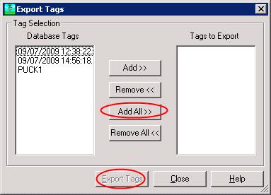 Installation Guide Supplement Export ValveLink Database Tags 1. Launch AMS ValveLink SNAP ON a. From the Tag menu, select Export Tag Data... b. Select the tags to export using the Add All>> button c.