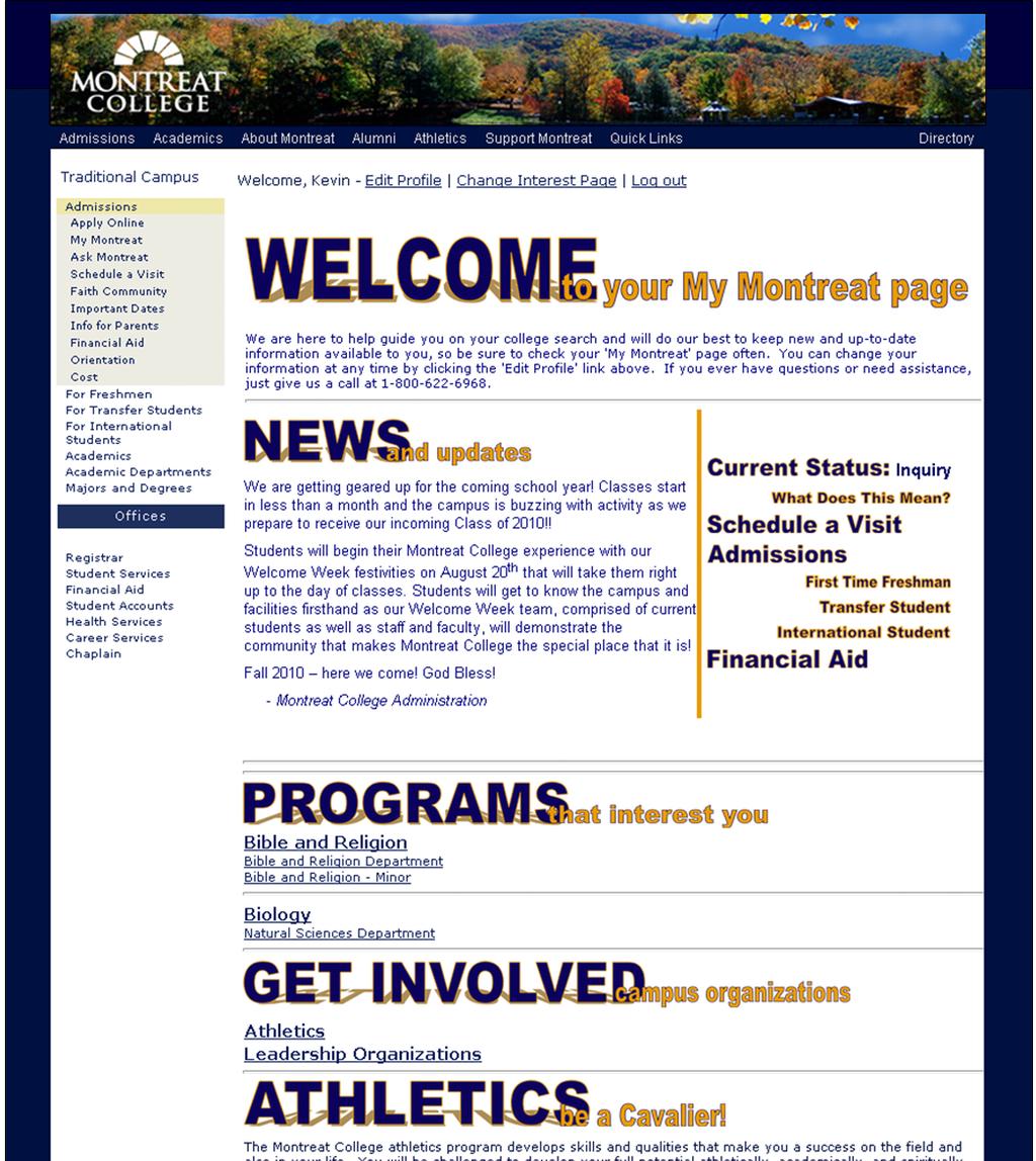 3 EXAMPLES applying the brand to the current site my Montreat Apply the top header bar with navigation and remove the blue