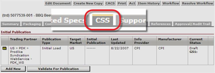 Oracle s Prodika PLM 5.1 Creating New Publications in GSM Summary Single publications for supported specifications are not created from the CSS application.
