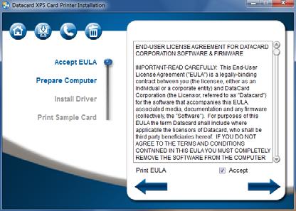 3. The Card Printer Driver installer displays the license agreement: A. Read the license agreement and select Accept. B.