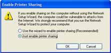 ii. When the Enable Printer Sharing dialog box displays, select Just enable Printer Sharing, and click OK. B. Click Share this printer to enable sharing.