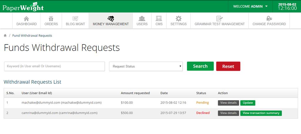 Fund Withdrawal Request Admin can view all the fund withdrawal requests sent by users in this section. Admin can either approve or reject the request.