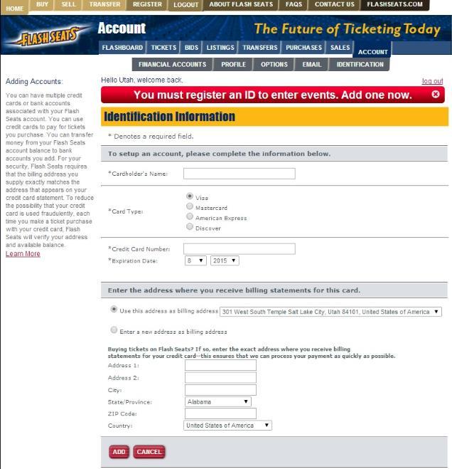 FLASH SEATS REGISTRATION FLASHSEATS.COM 5. Fill out all of the fields on the Identification Information page.