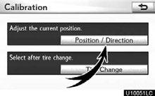 SETUP POSITION/DIRECTION CALIBRATION When driving, the current vehicle position mark will be automatically corrected by GPS