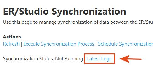 ADMINISTRATOR S REFERENCE > ADMINISTRATIVE TASKS VIEWING SYNCHRONIZATION LOGS Depending on the size of the ER/Studio Repository, this action may take many hours to execute.
