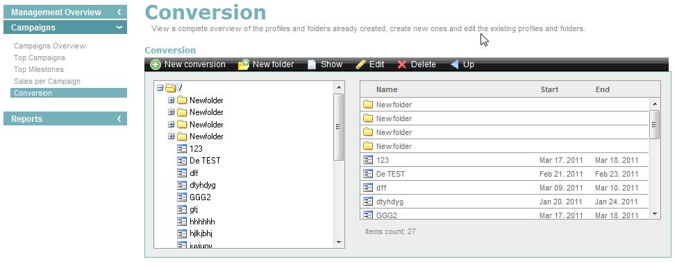 Page 55 of 59 Analytics 1.0 To create a new campaign: 1. Select the folder to which the new conversion will be placed. 2. Click New Conversion. 3. Fill in the necessary fields. 4. Click Save.