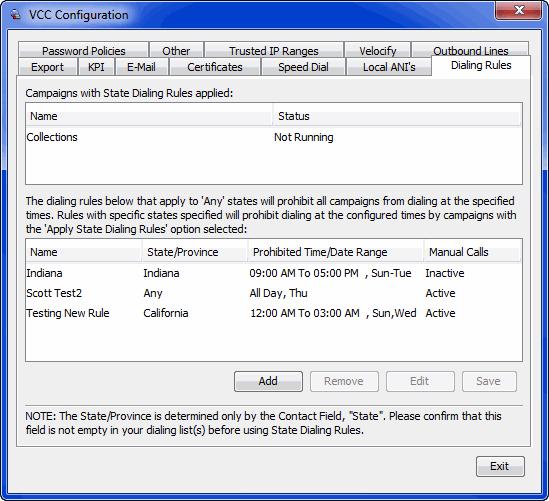 Domain Settings Configuring Dialing Rules To apply dialing rules to campaigns, enable Follow the restrictions on state dialing hours/dates in the Dialing Options tab of the campaign properties.