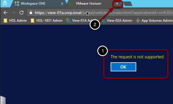 Possible Error: Request not supported error You might get an error message "the request is not supported" NOTE: This is due to the time sync drift in the HOL lab and you would not see this error