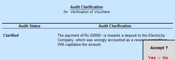 The Audit Clarification window in the Audit Clarification screen is displayed. Figure 212. Audit Clarifications Window 8. Type the clarification under Audit Clarifications 9.