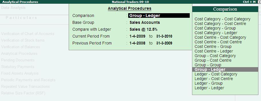Analytical Procedures Lesson Objectives On completion of this lesson, you will be able to: generate comparison reports between more than two entities understand how the comparison helps in planning