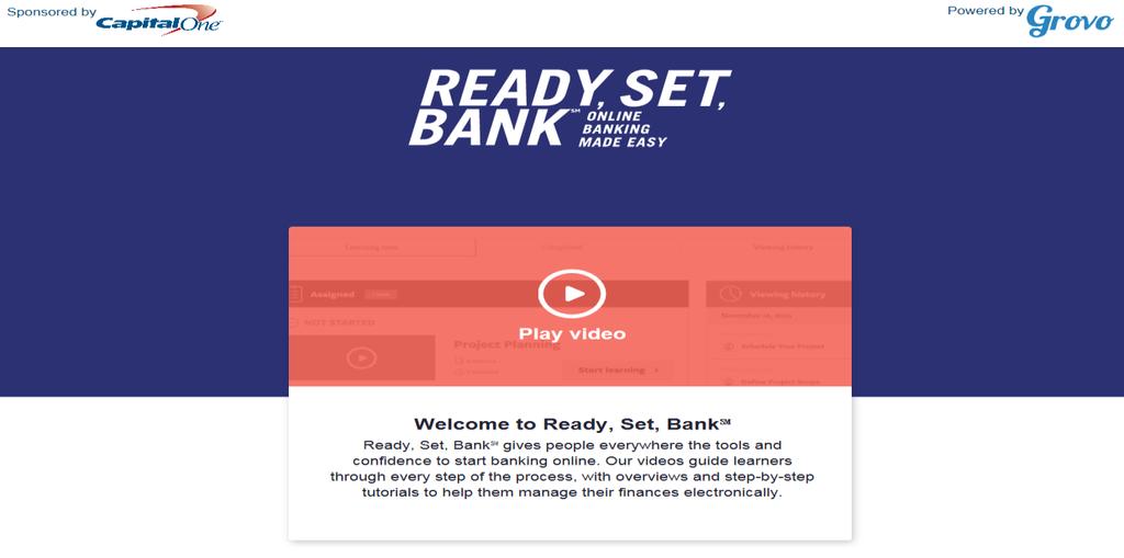 READY, SET, BANK SM Partner Toolkit Table of Contents Introduction and Set-up.... 2 Activity 1 Getting Started with Online Banking..... 6 Activity 2 Taking Security Seriously.