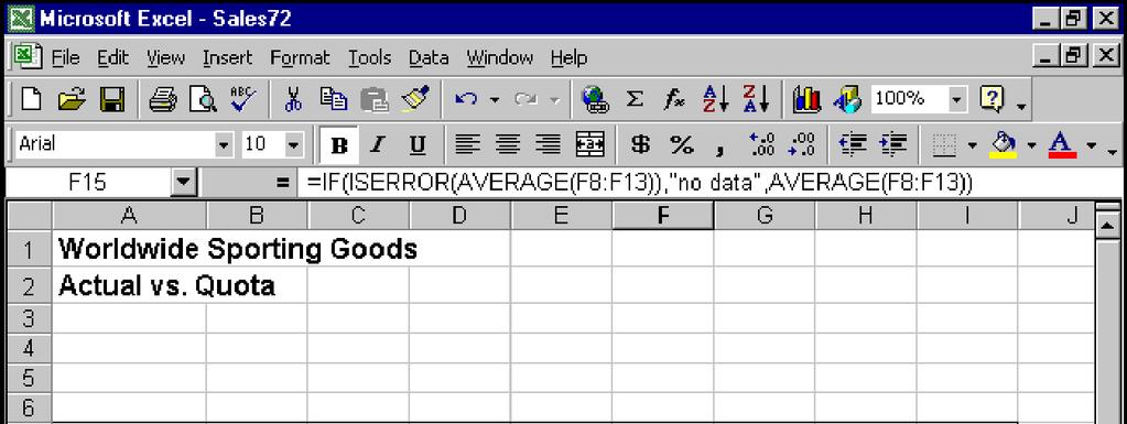 Excel 2000: Level 3 Lesson 1 - Using Logical, LookUp and Round Functions USING THE ISERROR FUNCTION Discussion Depending upon the circumstances, a formula or function may return an error message in