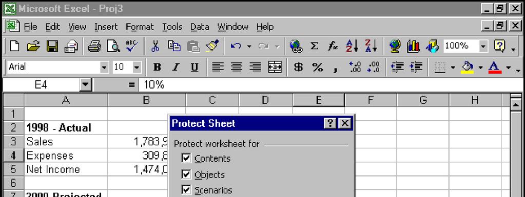 Lesson 9 Using Worksheet Protection Excel 2000: Level 3 When you protect a worksheet, you can select whether or not you want to protect the contents of the cells, the graphic objects, and/or the