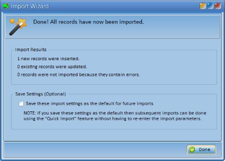 Saving Your Import Settings Once the Import Wizard has completed importing all of the records, you are then asked if you would like to save these settings.