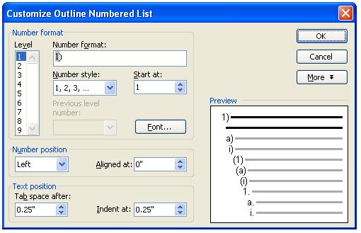 Figure 17 Customize Numbered List Dialog Box Table 3 Elements of Multilevel Lists Element Description Level Selecting a number from the list allows the user to preview the number and bullet style