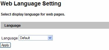 4 Administrator Mode 4.8.8 Language You can select the language for the Web interface.