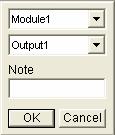 Drag an area on the image of the electronic device. This dialog box appears. Figure 4-10 3. Assign the connected module and output device. In the Note filed, type a note to help you manage the device.