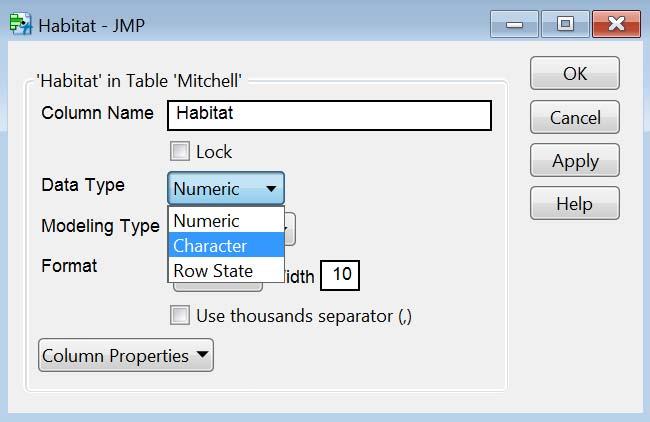 Candidate Set Design in JMP Change the data type of some factors in JMP file Right click on Habitat column Column