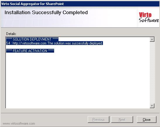 7 Click Close to complete the installation. Note: installation procedure is similar for SharePoint 2007, 2010 and 2013 versions.