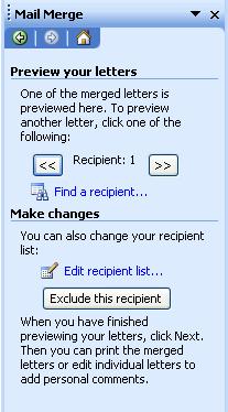 Mail Merge (cont d) Step 5: You can preview your document to make any changes before you do the merge.