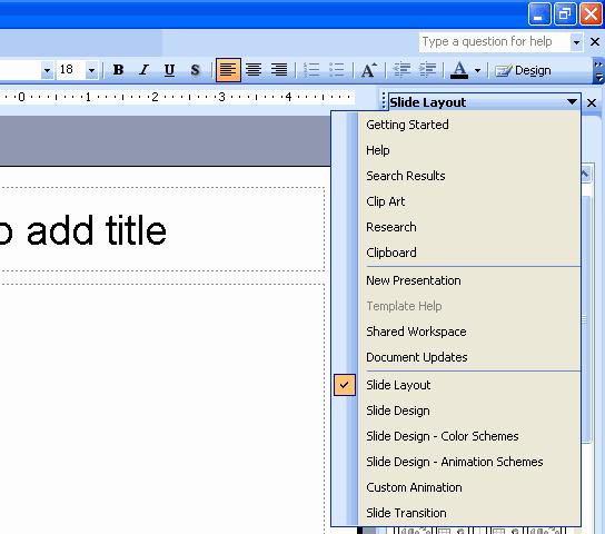 PowerPoint Overview (cont d) To choose a different slide layout than the default, single click on any layout in the slide layout task pane on the right to apply it to all your slides.