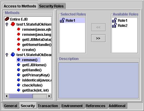Transaction Tab The Access to Methods Tab from the Security Tab of an EJB This tab specifies the value of the transaction attributes of the EJB s home and remote interface methods.