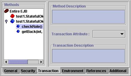 Environment Tab The Transaction Tab of an EJB The Environment tab enables you to the EJB to be customized without accessing or changing its source code.