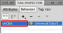 8. You can set the event which will trigger the behavior all standard behaviors are available such as onclick, onfocus, etc. We choose onclick for this tutorial. 9.