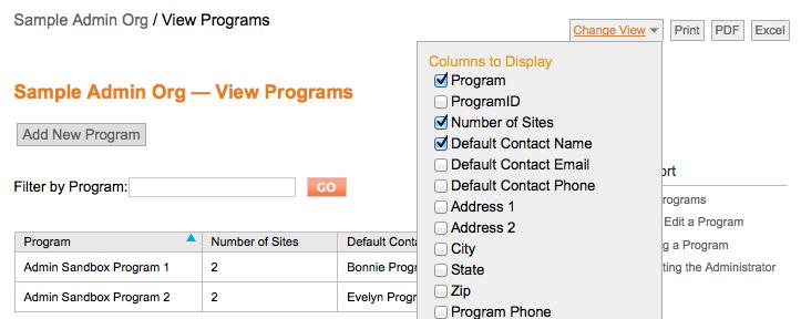 Managing/Editing a Program From the ADMINISTRATION tab s drop-down menu, select Programs, Sites & Classes to display the submenu. Click Programs to display a list of programs in your organization.