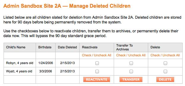 Managing Deleted Children (Site Level) From the ADMINISTRATION tab s drop-down menu, select Programs, Sites & Classes to display the submenu.
