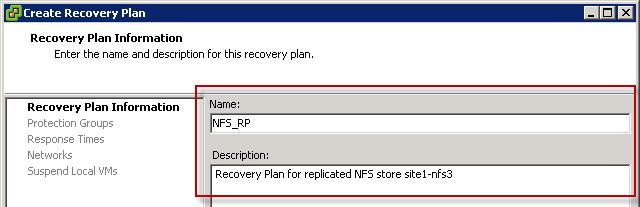 Figure 22. Enter recovery plan information 5. On the Protection Groups page of the Create Recovery Plan wizard, select one or more protection groups for the plan to recover, then click Next.
