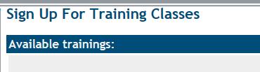You will see a list of training classes that you can choose from and a confirmation of the training