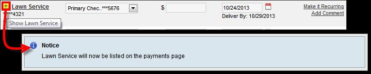 Show Hidden Payees Under the Hidden display view, an icon will allow the users to Show a payee