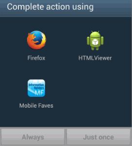 3. The Fancy Stuff The Complete action using window opens. Tap Mobile Faves and then tap Just once. The Mobile Faves app automatically launches the content.