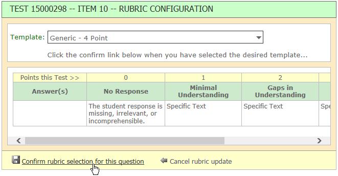 9. The selected rubric template will be shown. Confirm that it contains the basic information required, correct number of points, etc.