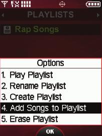 Creating Playlists 1. Tap twice, select Playlists (2). 2.