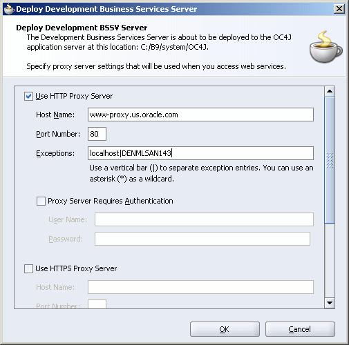 Using the Development Business Services Server A dialog box for providing HTTP proxy configurations appears, as illustrated in this diagram: Figure B 1 Deploy Development Business Services Server The