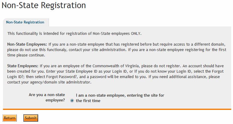 Select I am a non-state employee and click Submit. FYI: About Email Addresses After you click submit you will be prompted to enter user information.