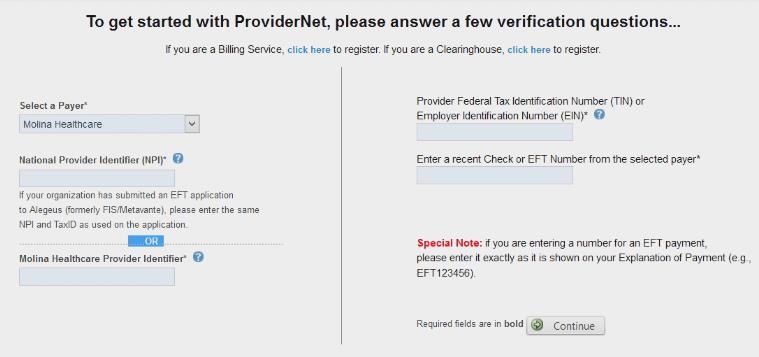 Provider verification Input and complete provider verification including: 1. Payer name (select from drop down) 2. National Provider Identifier (NPI) OR Molina Healthcare Provider Identifier 3.