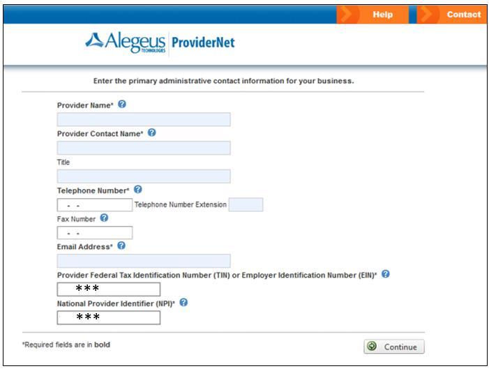 Administrative contact information Input Administrative Contact Information 1. Provider name (aka business name) 2. Provider contact name (first and last) 3. Provider contact title 4.