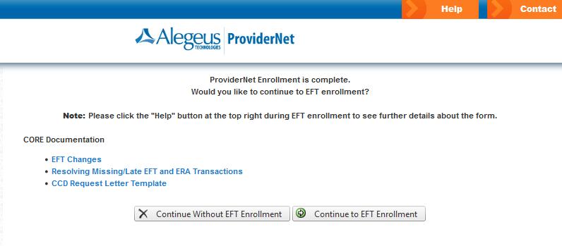 EFT enrollment 1. Select whether you would like to continue registering with or without EFT enrollment. 2.