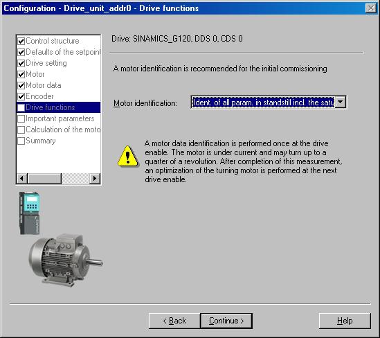 Commissioning In case of "Drive functions" we recommend to select "Identification of all parameters