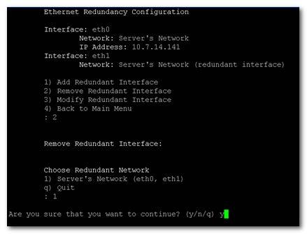 IOM Manual 10. EMS Server Manager 10.6.3.2 Remove Ethernet Redundancy This section describes how to remove an ethernet redundancy interface. To remove the Ethernet Redundancy interface: 1.