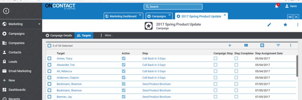 Assigning Targets There are several ways to add Targets: From the Marketing icon, use the Targets tab, click the Plus icon and search for the Company or Contact you want to add.