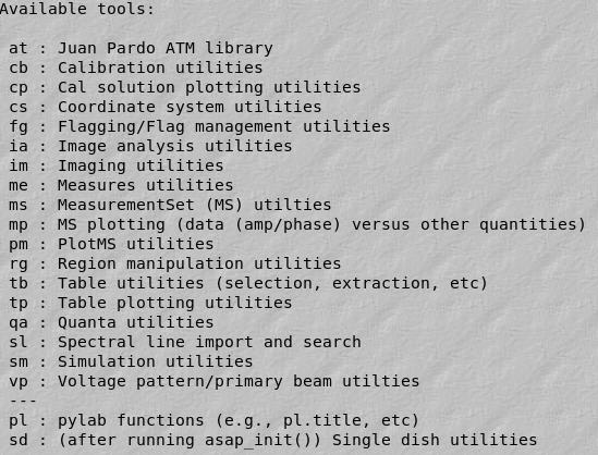 CASA Tool List To list the default tools: >toolhelp ~1000 tools available Tools are