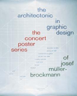 Design in Basel and Zurich Josef Müller-Brockmann The grid, always underlying Müller-