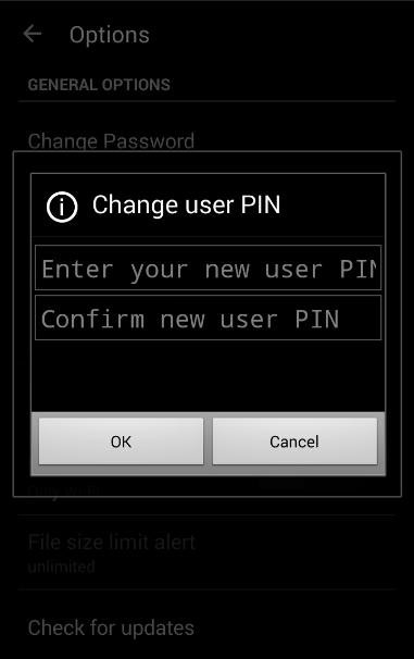 Tap Change Password and then input your new password and enter the new password again (for confirmation) in a popup window to reset your User PIN.