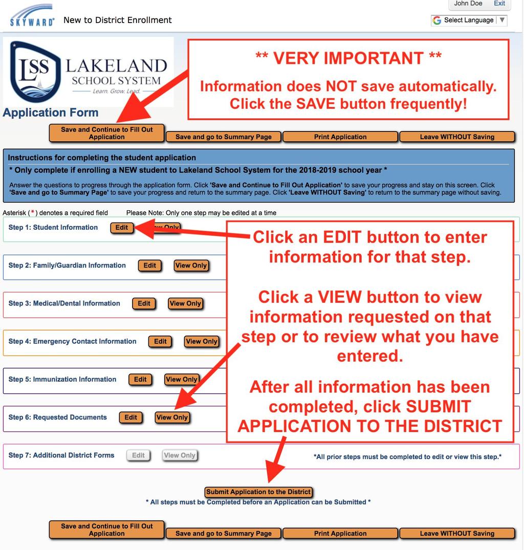Continue through each step entering the requested information. It is very important that you frequently click the SAVE AND CONTINUE TO FILL OUT APPLICATION button.