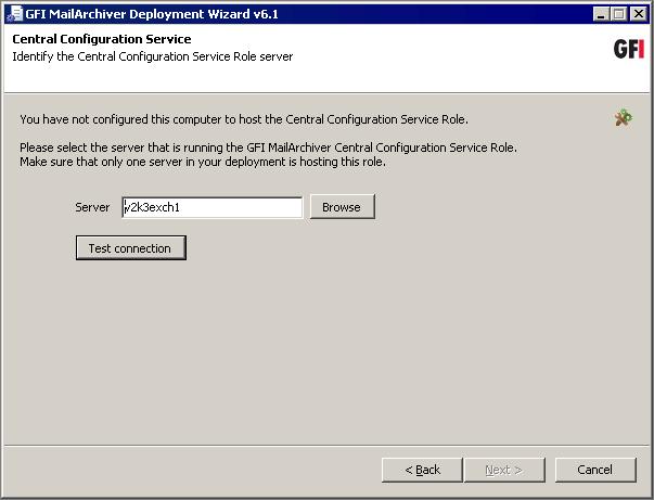 Identifying the Central Configuration Service Role server Screenshot 44 Identifying the Central Configuration Service Role server If you are assigning a role other than the Central Configuration