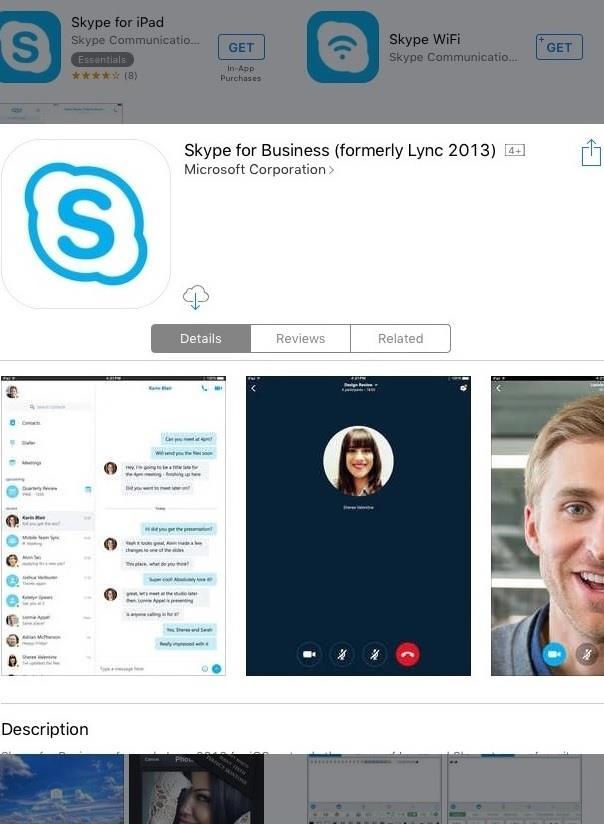 Skype for Business setup 1. Go to the App Store, search for Skype for Business and tap Install. 2.